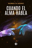 Cuando el alma habla (eBook, ePUB)