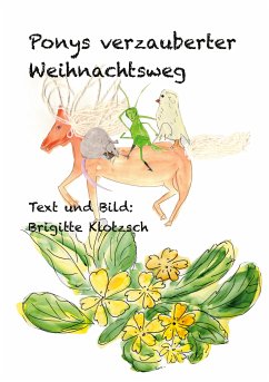 Ponys verzauberter Weihnachtsweg (eBook, ePUB) - Klotzsch, Brigitte