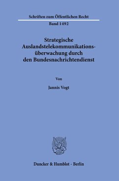 Strategische Auslandstelekommunikationsüberwachung durch den Bundesnachrichtendienst. - Vogt, Jannis