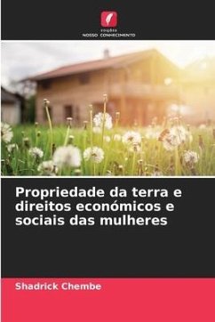 Propriedade da terra e direitos económicos e sociais das mulheres - Chembe, Shadrick