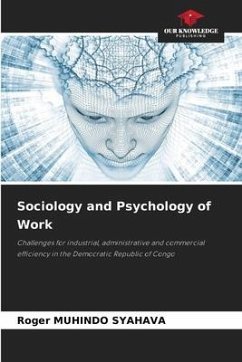 Sociology and Psychology of Work - MUHINDO SYAHAVA, Roger