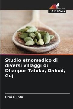 Studio etnomedico di diversi villaggi di Dhanpur Taluka, Dahod, Guj - Gupta, Urvi