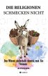 Die Religionen schmecken nicht - Bild 1