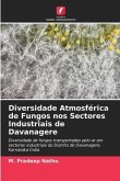 Diversidade Atmosférica de Fungos nos Sectores Industriais de Davanagere