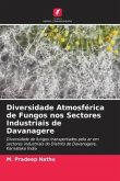 Diversidade Atmosférica de Fungos nos Sectores Industriais de Davanagere