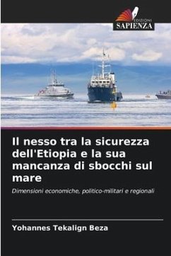 Il nesso tra la sicurezza dell'Etiopia e la sua mancanza di sbocchi sul mare - Beza, Yohannes Tekalign