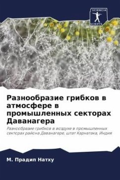 Cover Raznoobrazie gribkow w atmosfere w promyshlennyh sektorah Dawanagera