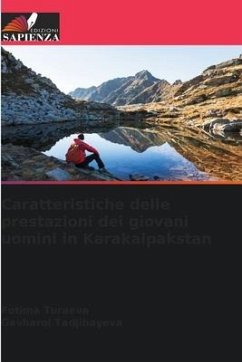 Caratteristiche delle prestazioni dei giovani uomini in Karakalpakstan - Turaeva, Fotima;Tadjibayeva, Gavharoi