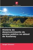 História do desenvolvimento do ensino público no oblast de Kostanay