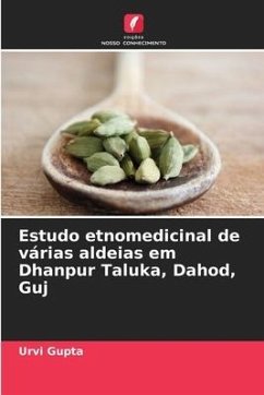 Estudo etnomedicinal de várias aldeias em Dhanpur Taluka, Dahod, Guj - Gupta, Urvi