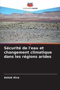 Sécurité de l'eau et changement climatique dans les régions arides - Alva, Ashok