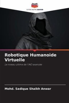 Robotique Humanoïde Virtuelle - Shaikh Anwar, Mohd. Sadique