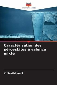 Caractérisation des pérovskites à valence mixte - Sakthipandi, K.