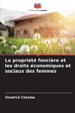 La propriété foncière et les droits économiques et sociaux des femmes