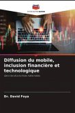 Diffusion du mobile, inclusion financière et technologique