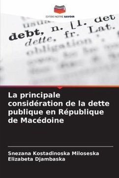 La principale considération de la dette publique en République de Macédoine - Kostadinoska Miloseska, Snezana;Djambaska, Elizabeta