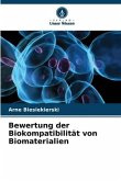 Bewertung der Biokompatibilität von Biomaterialien