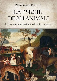 La psiche degli animali (eBook, ePUB) - Martinetti, Piero