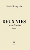 Deux vies (eBook, ePUB)