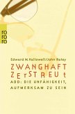 Zwanghaft zerstreut (eBook, ePUB)