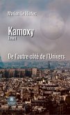 Kamoxy - Tome 1 (eBook, ePUB)