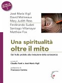 Una spiritualità oltre il mito (eBook, ePUB)