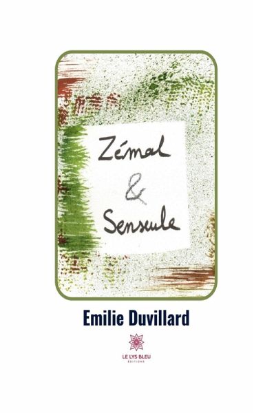 Zémal et Senseule (eBook, ePUB) Zémal et Senseule (eBook, ePUB)