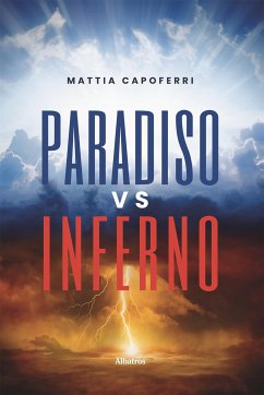 Paradiso vs Inferno (eBook, ePUB) - Capoferri, Mattia
