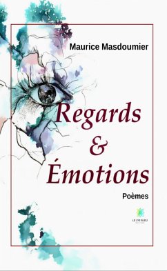 Regards et émotions (eBook, ePUB) - Masdoumier, Maurice
