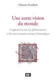 Une autre vision du monde (eBook, ePUB)