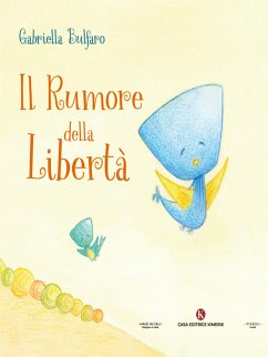 Il rumore della libertà (eBook, ePUB) - Bulfaro, Gabriella