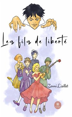 Les fils de liberté (eBook, ePUB) - L’œillet, Zanni