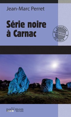 Série noire à Carnac (eBook, ePUB) - Perret, Jean-Marc