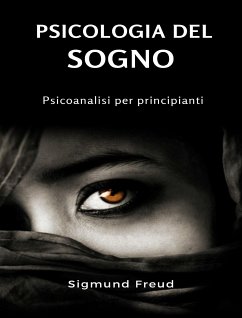 Cover Psicologia del sogno - Psicoanalisi per principianti (tradotto) (eBook, ePUB)
