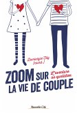 Zoom sur la vie de couple (eBook, ePUB)