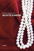 Ricatto d’amore (eBook, ePUB)