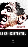 Le cri existentiel (eBook, ePUB)