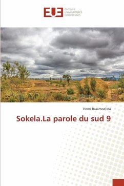 Sokela.La parole du sud 9 - Rasamoelina, Henri