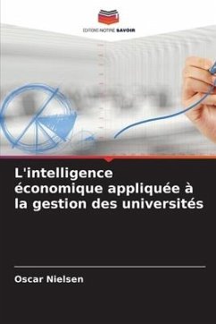 L'intelligence économique appliquée à la gestion des universités - Nielsen, Oscar