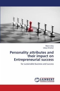 Personality attributes and their impact on Entrepreneurial success - Uday, Meera;Shankar, Udaya
