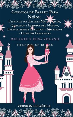 Cuentos de Ballet Para Niños - Voland, Rosa; Voland, Melanie