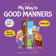 My Way to Good Manners - Cole, Elizabeth