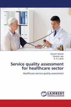Service quality assessment for healthcare sector