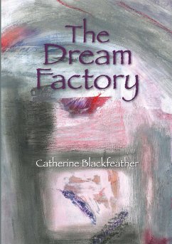 The Dream Factory - Blackfeather, Catherine