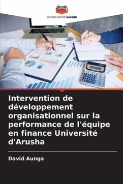 Intervention de développement organisationnel sur la performance de l'équipe en finance Université d'Arusha - Aunga, David