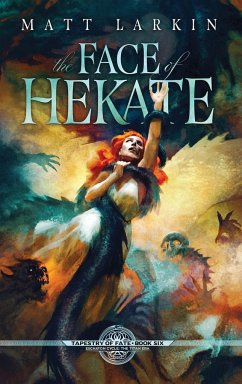 The Face of Hekate - Larkin, Matt