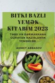Bitki Bazl¿ Yem¿k Kitab¿m 2023 Bitki Bazl¿ Yem¿k Kitab¿m 2023