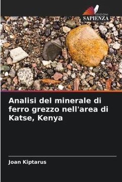 Analisi del minerale di ferro grezzo nell'area di Katse, Kenya - Kiptarus, Joan