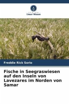 Fische in Seegraswiesen auf den Inseln von Lavezares im Norden von Samar - Sorio, Freddie Rick