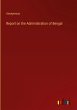 Report on the Administration of Bengal - Bild 1